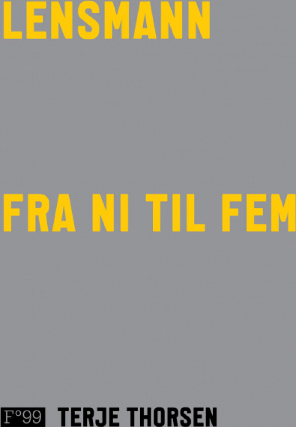 Lensmann fra ni til fem av Terje Thorsen