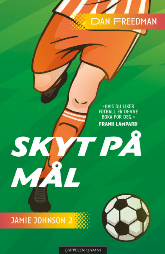 Skyt på mål! av Dan Freedman