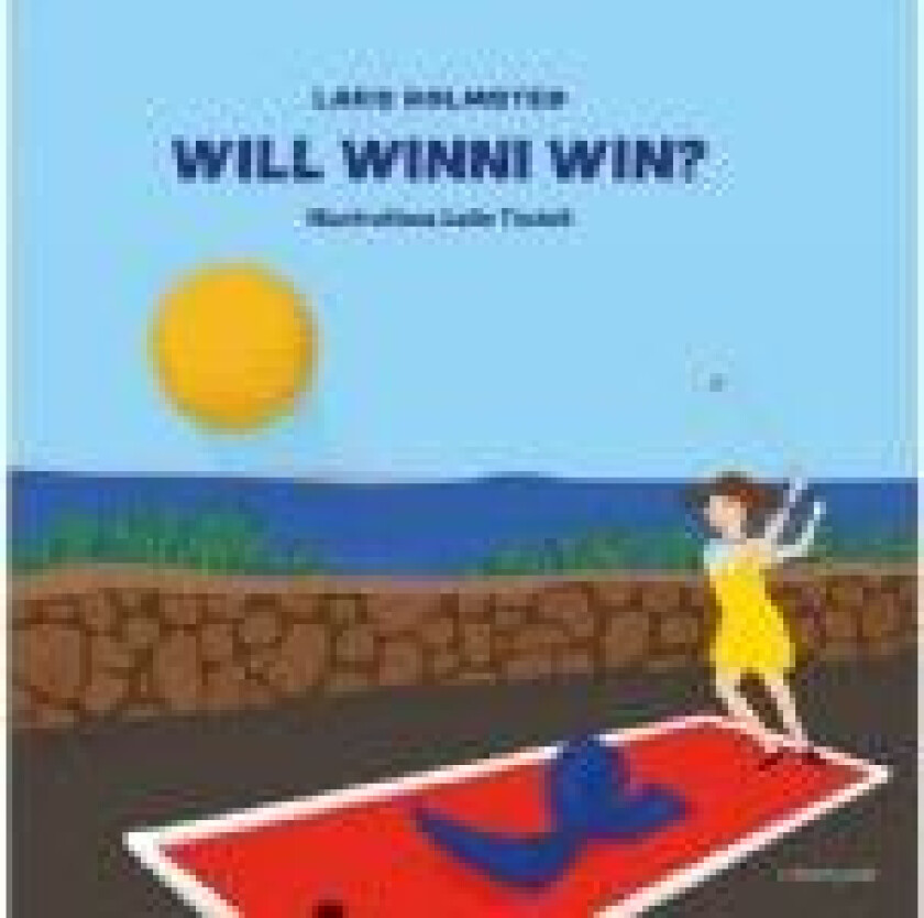 Will Winni win? Lars Holmsted Språk: Engelsk