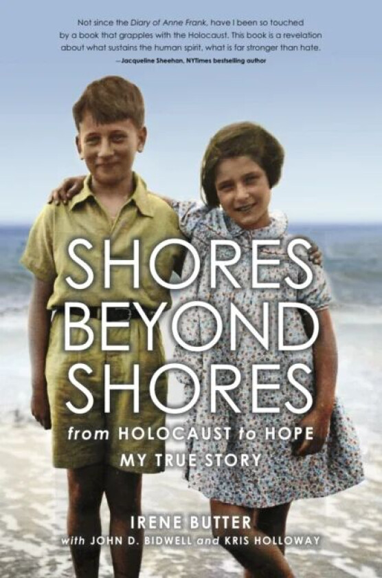 Shores Beyond Shores av Irene Butter, John D. Bidwell, Kris Holloway