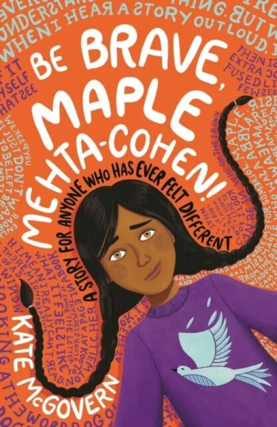 Be Brave, Maple Mehta-Cohen!: A Story for Anyone Who Has Ever Felt Different av Kate McGovern