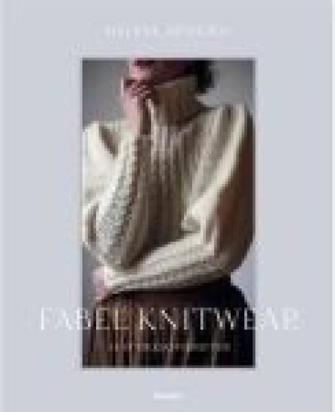 Fabel Knitwear Helene Arnesen Språk: Dansk