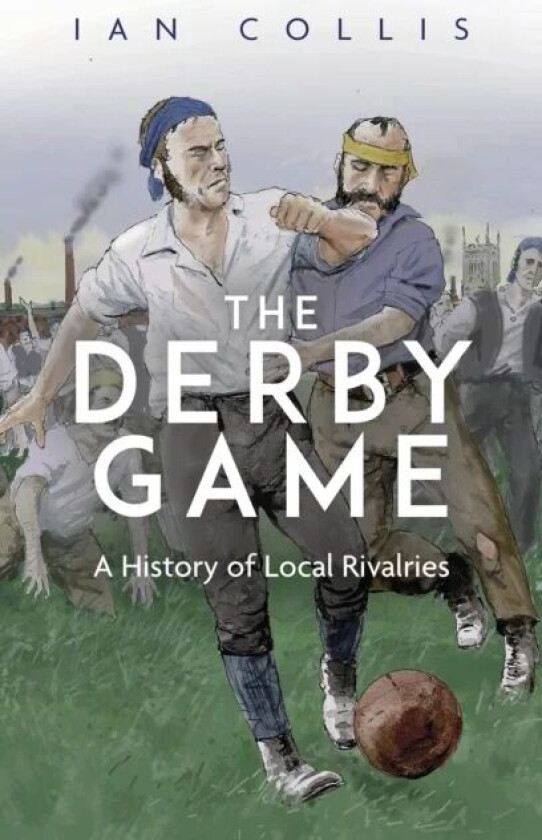 The Derby Game av Ian Collis