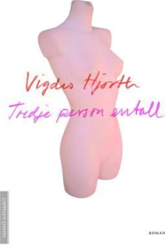 Tredje person entall av Vigdis Hjorth