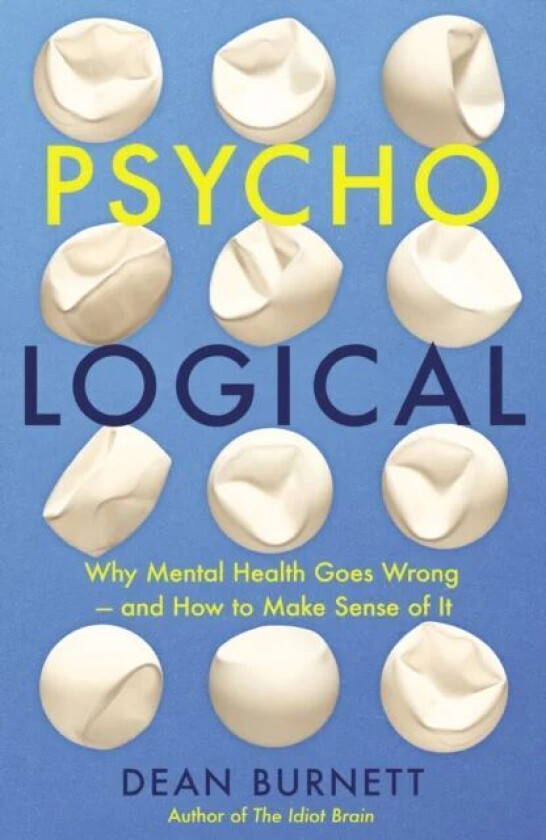 Psycho-logical av Dean Burnett