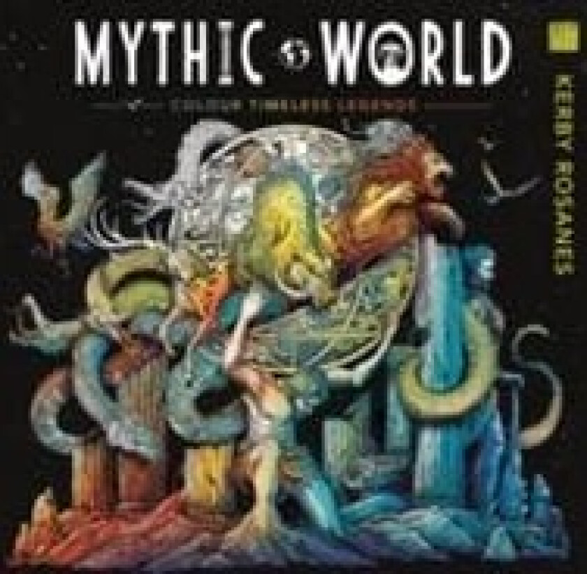 Mythic World av Kerby Rosanes