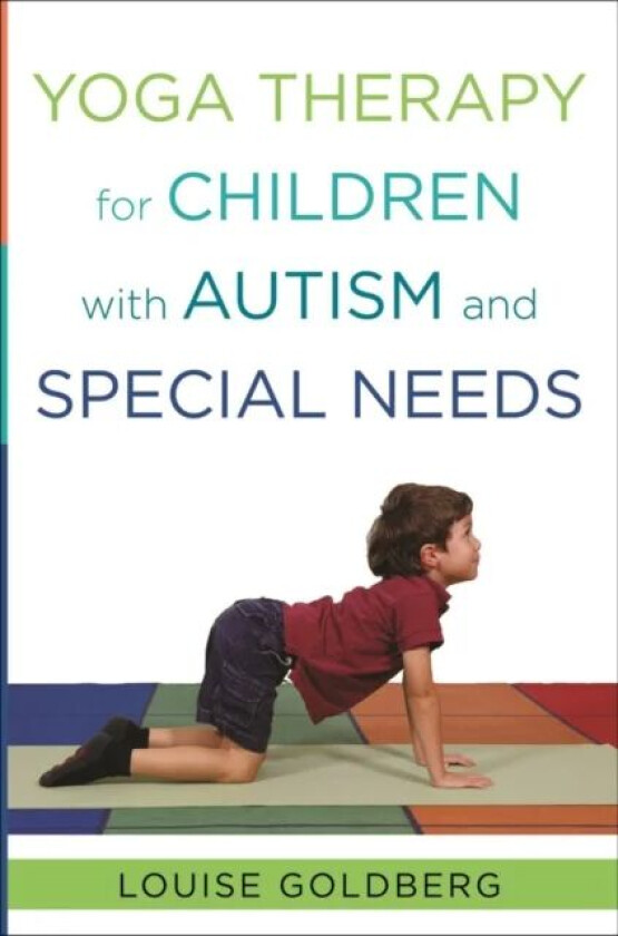 Yoga Therapy for Children with Autism and Special Needs av Louise Goldberg