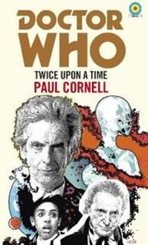 Doctor Who: Twice Upon a Time av Paul Cornell