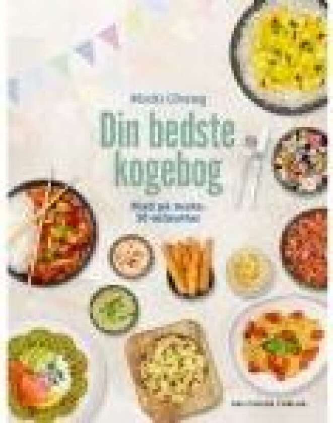 Din bedste kogebog Micki Cheng Språk: Dansk