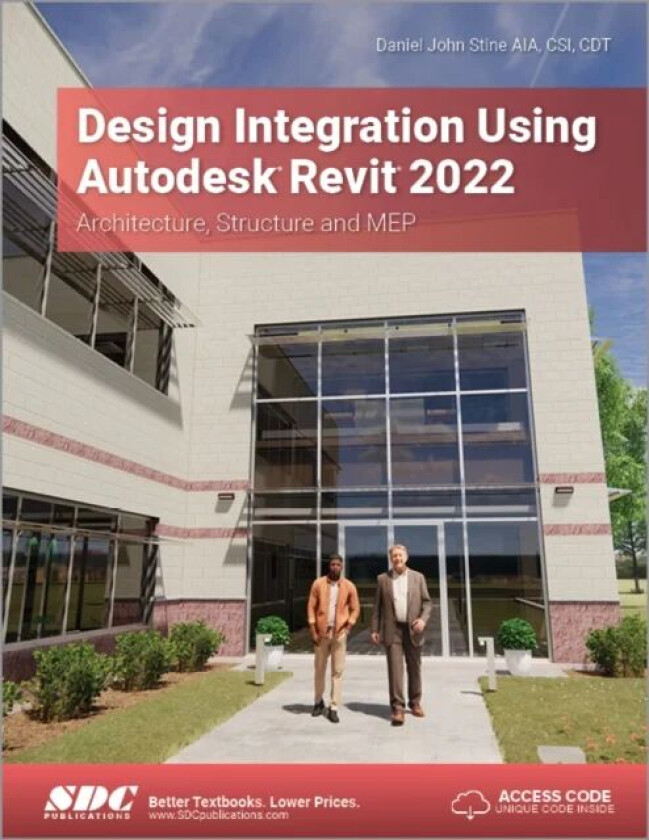 Design Integration Using Autodesk Revit 2022 av Daniel John Stine