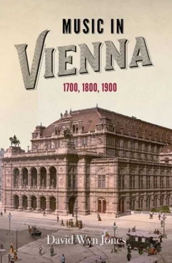 Music in Vienna av David Wyn Jones