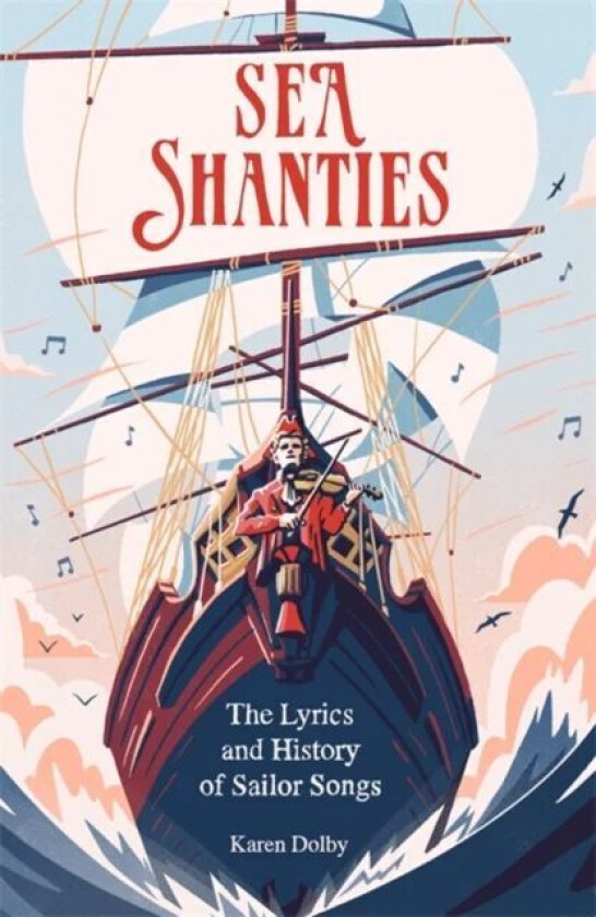 Sea Shanties av Karen Dolby