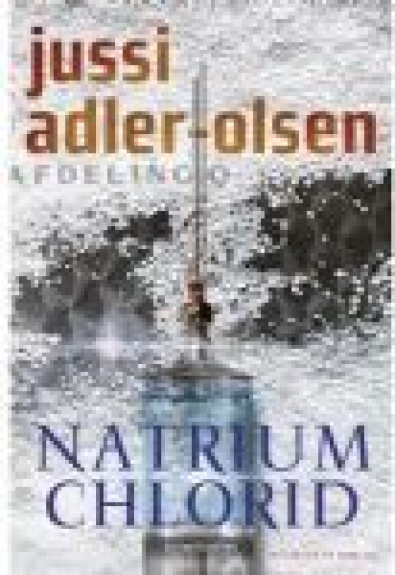 Natrium Chlorid - lydbog Jussi Adler-Olsen Språk: Dansk