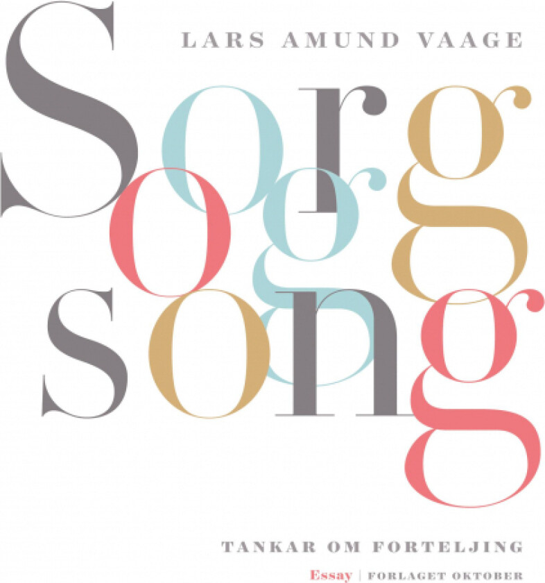 Sorg og song av Lars Amund Vaage