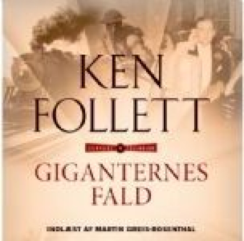 Giganternes fald, mp3-CD Ken Follett Språk: Dansk