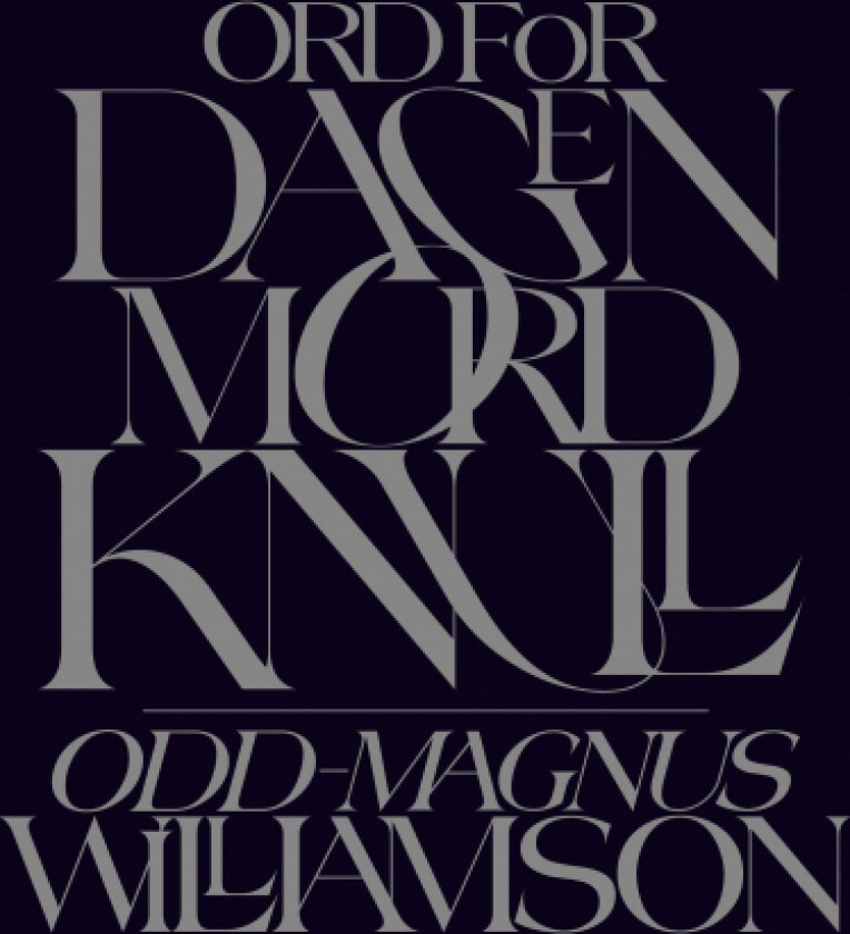 Ord for dagen av Odd-Magnus Williamson