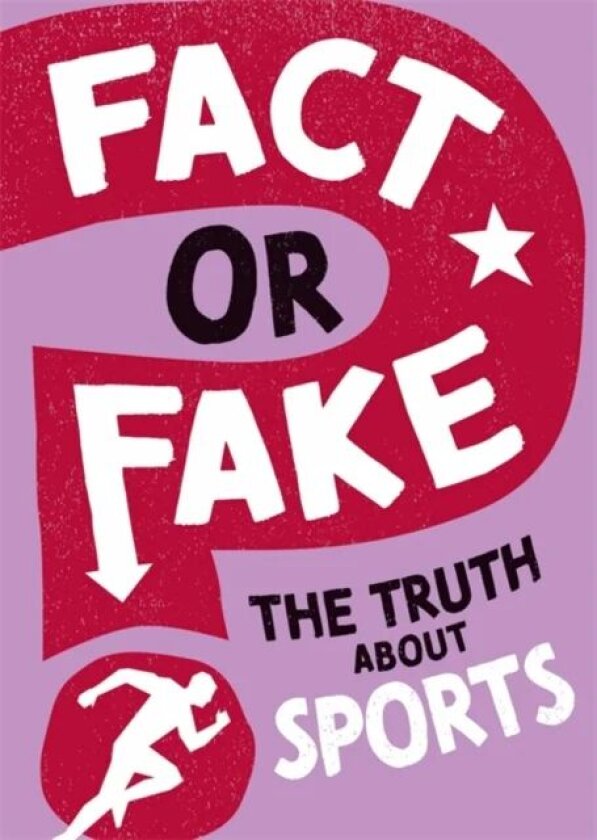 Fact or Fake?: The Truth About Sports av Annabel Savery