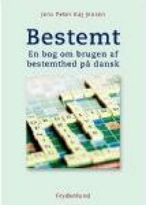 Bestemt Jens Peter Kaj Jensen Språk: Dansk