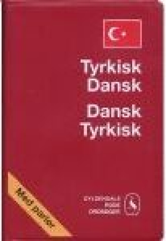 Tyrkisk-Dansk/Dansk-Tyrkisk Ordbog Tom Fagerland Språk: Dansk