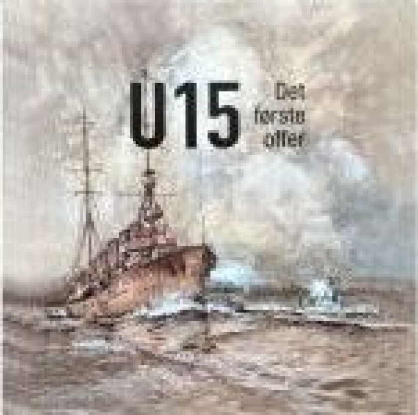 U 15 det første offer   Knud Jakobsen   Språk: Dansk