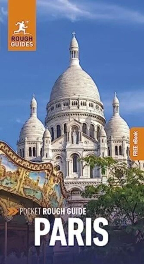 Pocket Rough Guide Paris: Travel Guide with Free eBook av Rough Guides