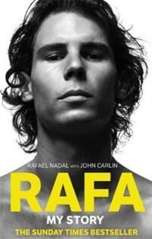 Rafa: My Story av Rafael Nadal, John Carlin