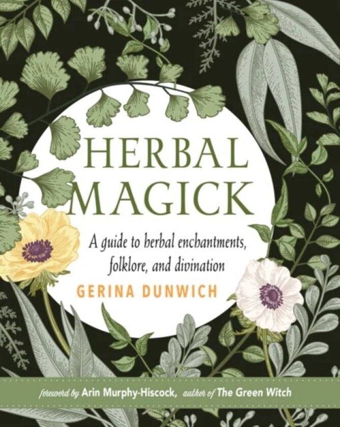 Herbal Magick av Gerina (Gerina Dunwich) Dunwich