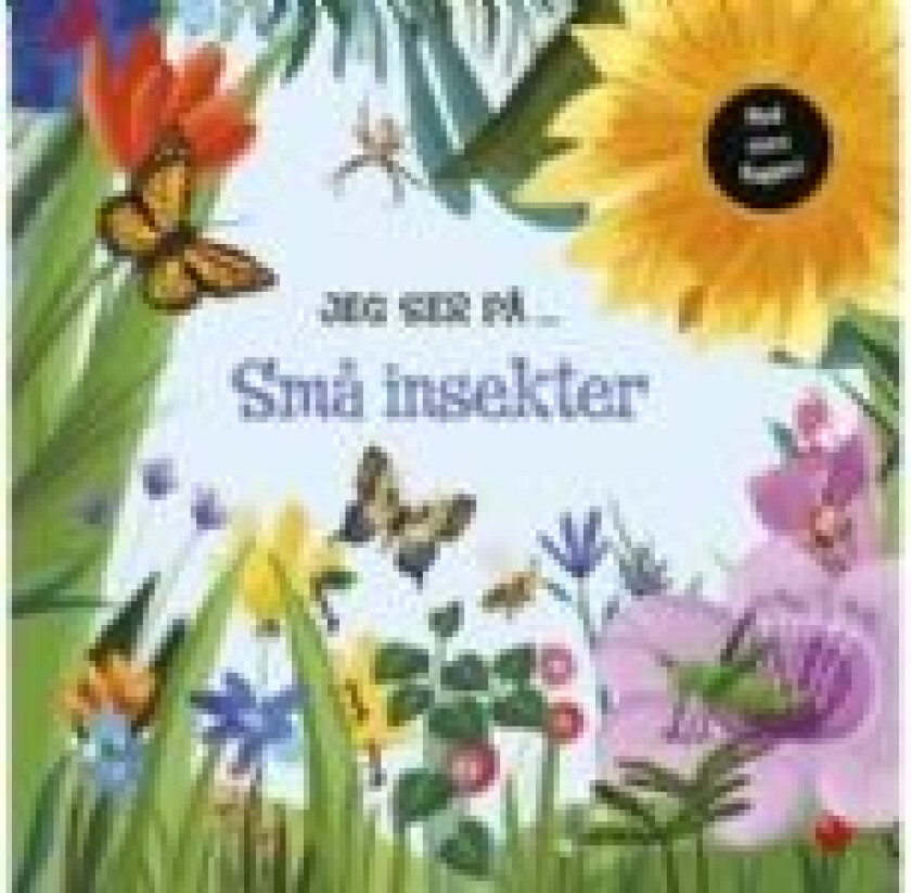 Jeg ser på ... Små insekter Språk: Dansk