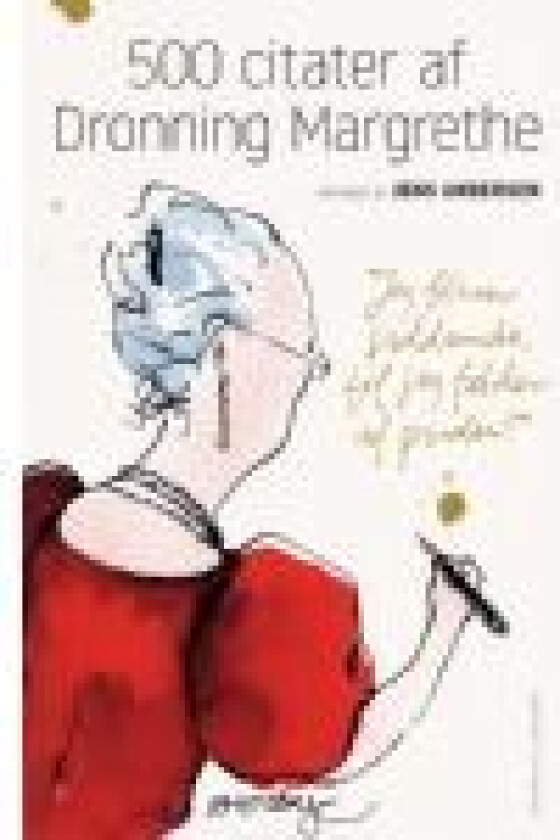 500 citater af Dronning Margrethe