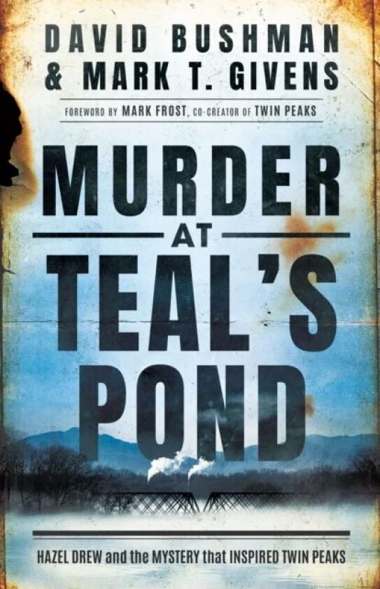 Murder at Teal's Pond av David Bushman, Mark T. Givens