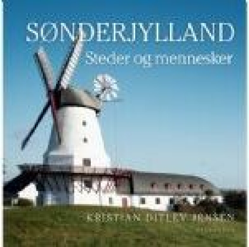 Sønderjylland Kristian Ditlev Jensen Språk: Dansk