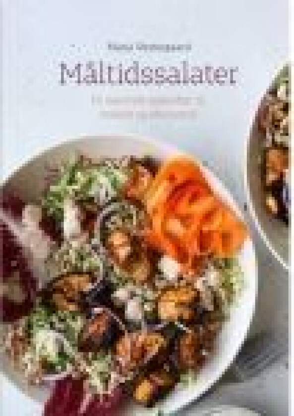 Måltidssalater Maria Vestergaard Språk: Dansk