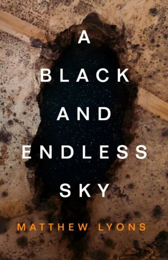 A Black and Endless Sky av Matthew Lyons