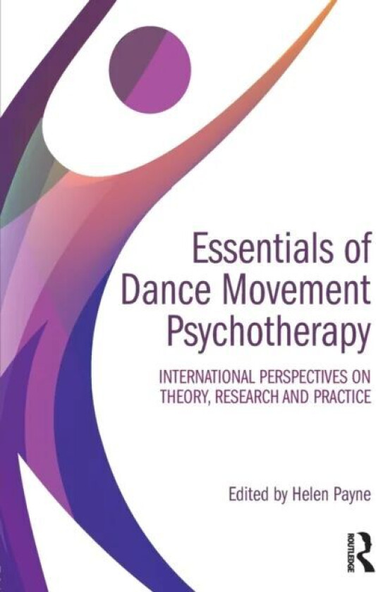 Essentials of Dance Movement Psychotherapy