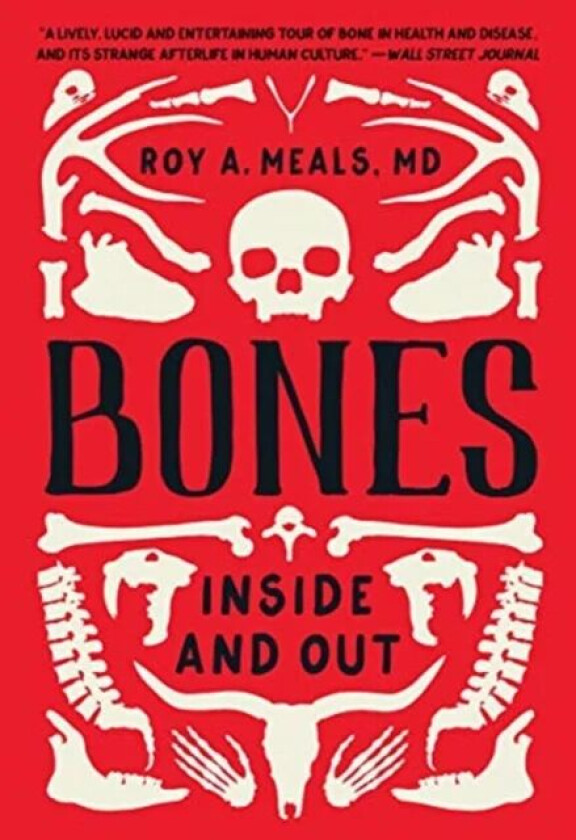 Bones av Roy A. (UCLA) Meals