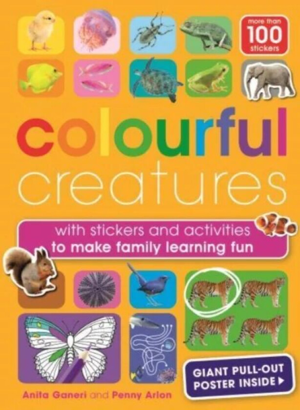Colourful Creatures av Anita Ganeri, Penny Arlon