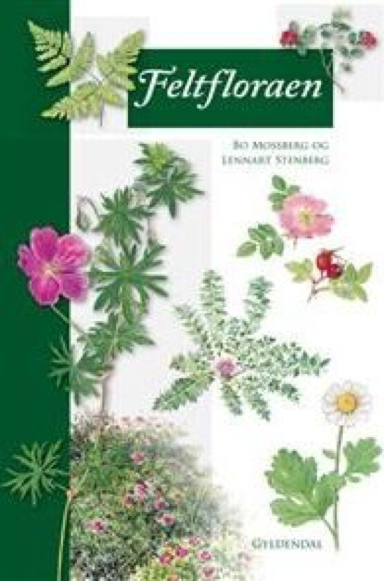 Feltfloraen Bo Mossberg Lennart Stenberg Språk: Dansk