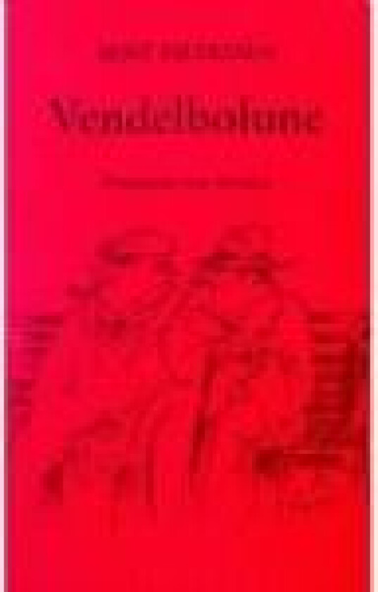 Vendelbolune Bent Eilertsen Språk: Dansk