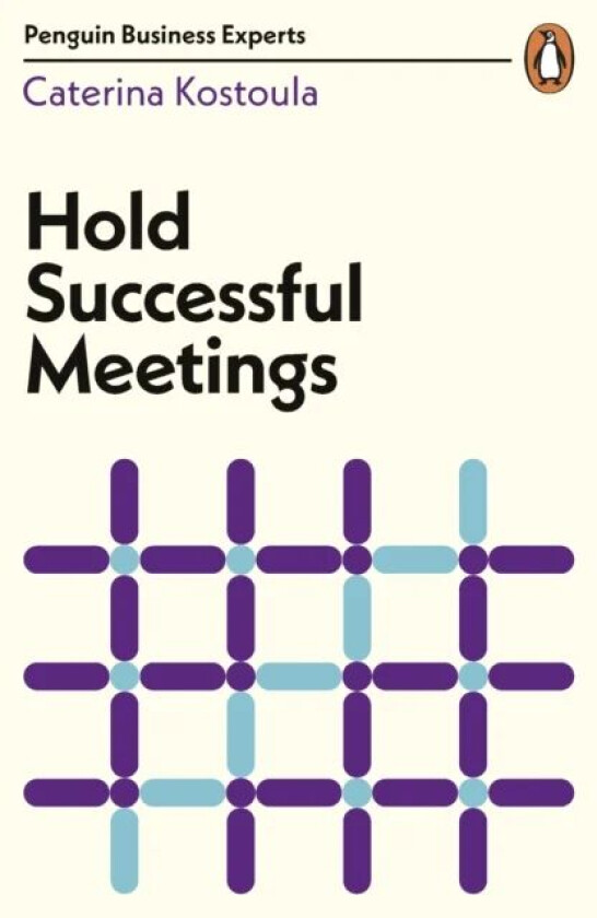 Hold Successful Meetings av Caterina Kostoula