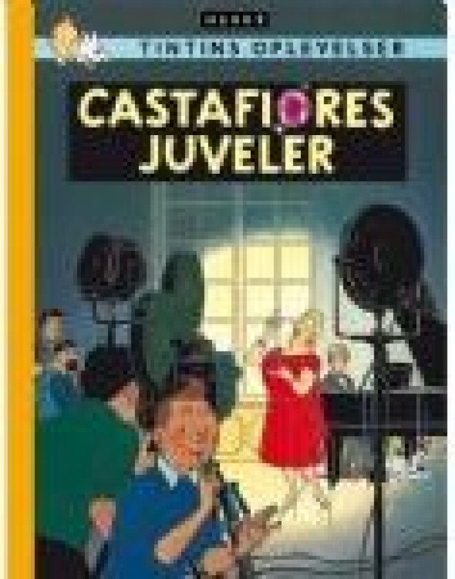 Tintin: Castafiores juveler - retroudgave Hergé Språk: Dansk
