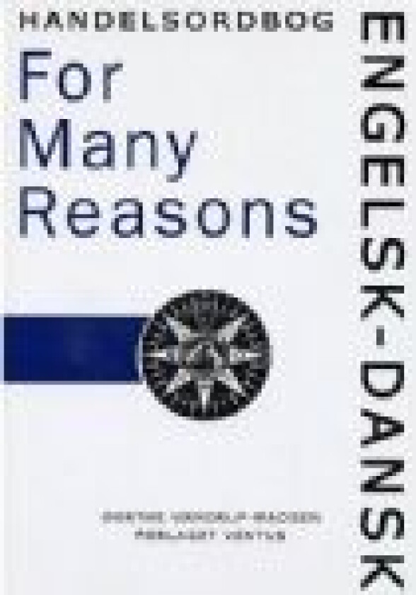 For Many Reasons Dorthe Unnerup-Madsen Språk: mul