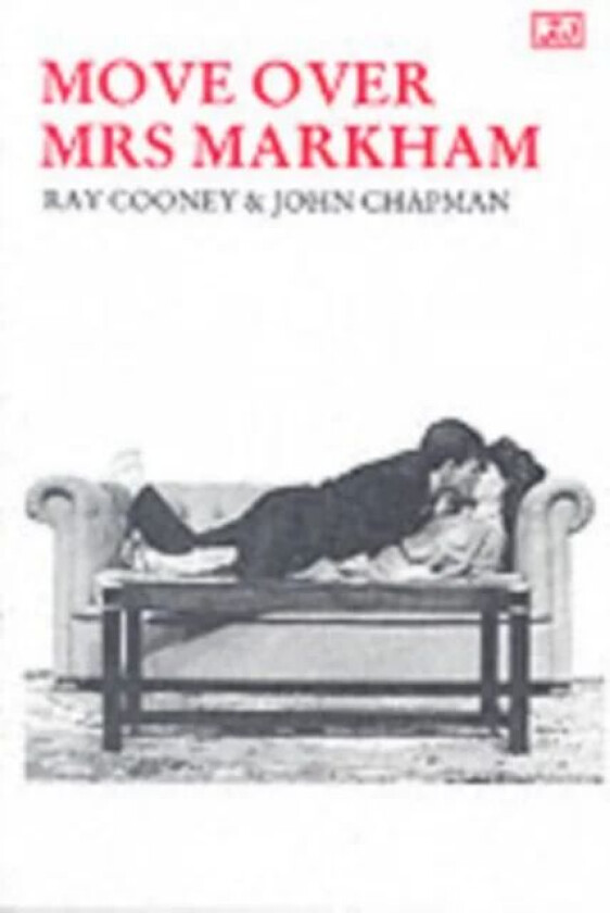 Move Over Mrs.Markham av Ray Cooney, John Chapman