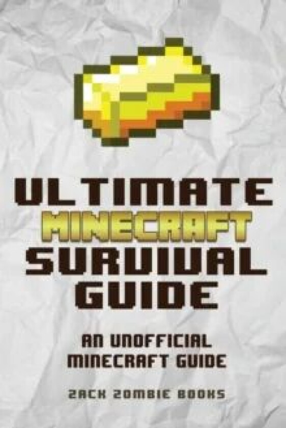 The Ultimate Minecraft Survival Guide av Zack Zombie Books