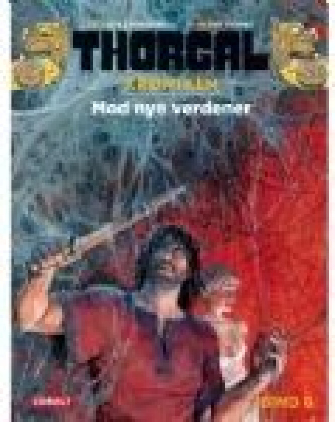 Thorgalkrøniken 8: Mod nye verdener Jean Van Hamme Språk: Dansk