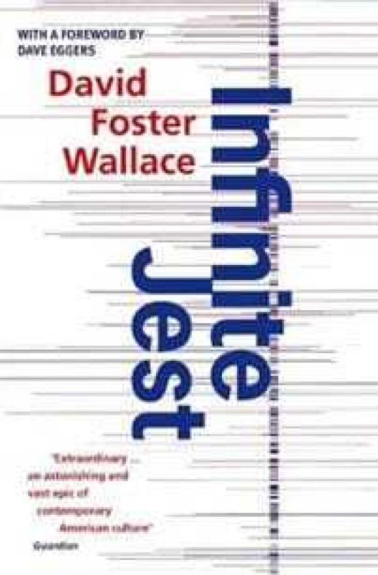 Infinite Jest av David Foster Wallace