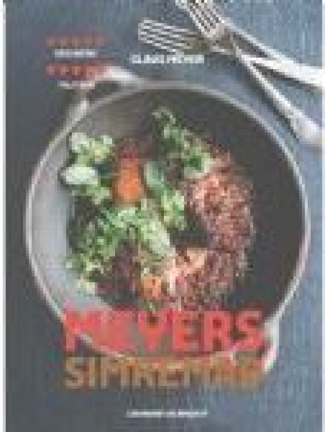 Meyers Simremad Meyers Madhus Claus Meyer Språk: Dansk