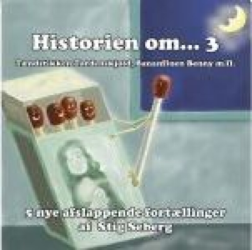 Historien om… 3 Stig Seberg Språk: Dansk