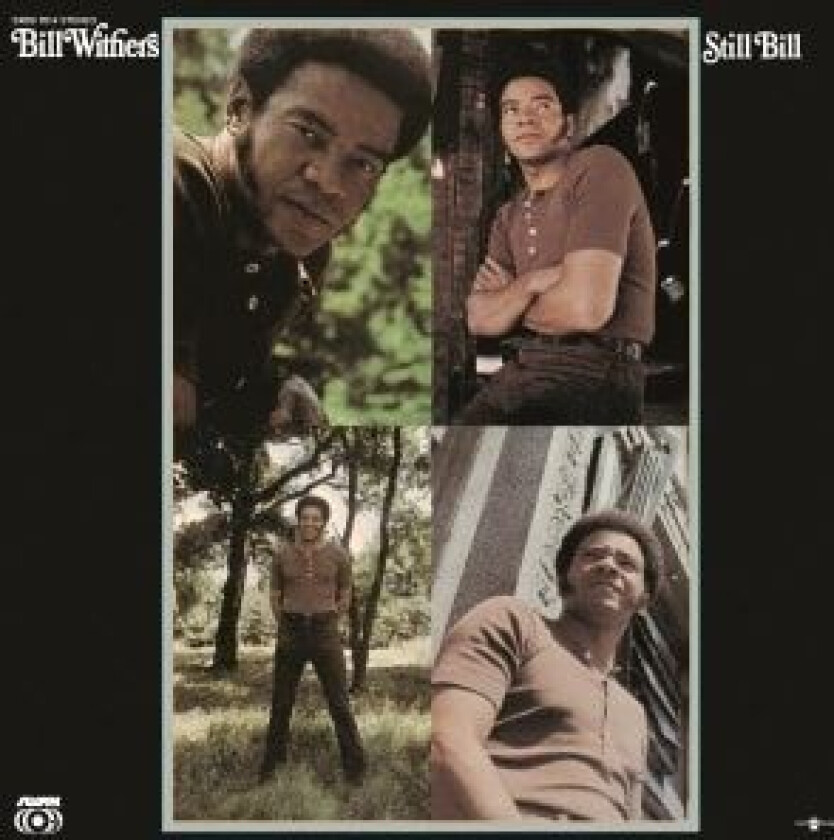 Bill Withers - Still Bill