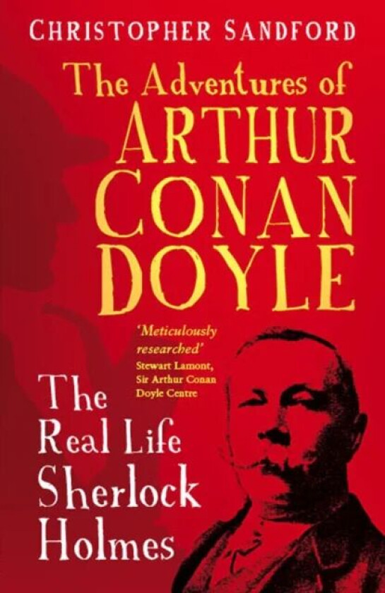 The Adventures of Arthur Conan Doyle av Christopher Sandford