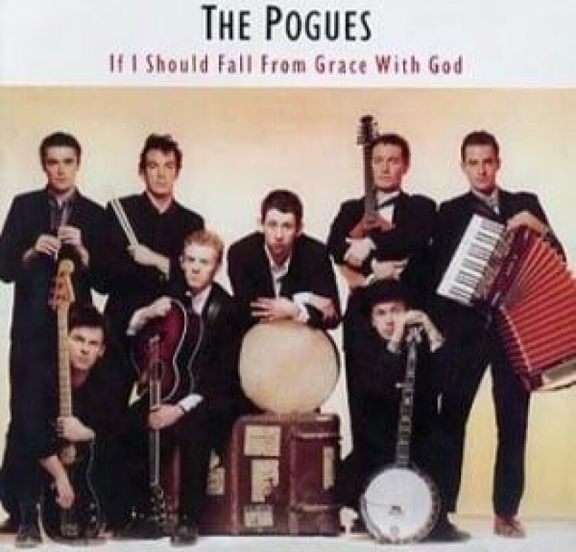The Pogues - If I Should Fall From Grace Wi
